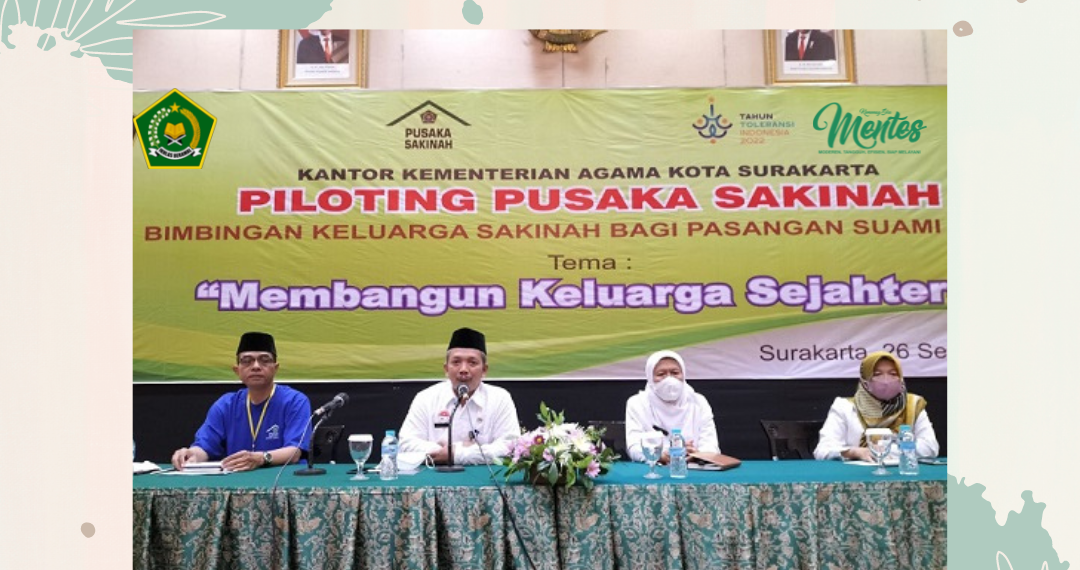 Hari ini, Piloting PUSAKA SAKINAH Kota Surakarta Digelar