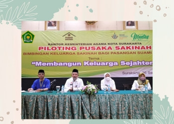 Hari ini, Piloting PUSAKA SAKINAH Kota Surakarta Digelar