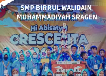 SMP Birrul Walidain Muhammadiyah Sragen Jawara Crescenta 2022