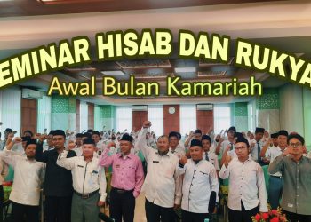 Seminar Hisab dan Rukyat Awal Bulan Qomariah