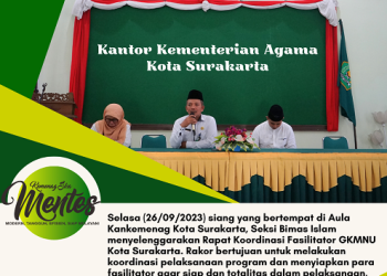 Siap Capai Target Laksanakan 29 Kegiatan, Bimas Islam Surakarta Gelar Rakor Fasilitator GKMNU Kota Surakarta