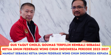 Gus Yaqut Kembali Nahkodai Federasi Wing Chun Indonesia