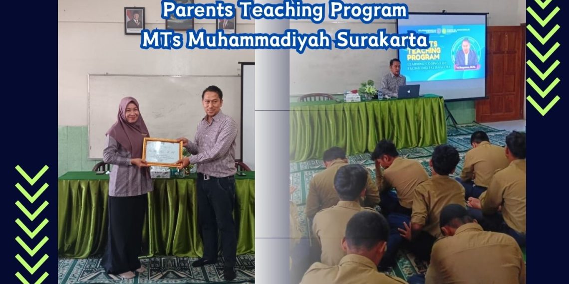 Parents Teaching Program MTs Muhammadiyah Surakarta, seru dan mengesankan