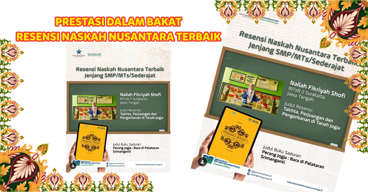 MTs Negeri 2 Surakarta Raih Prestasi Nasional di Ajang Sepekan 1 Buku Kategori Resensi Naskah Nusantara