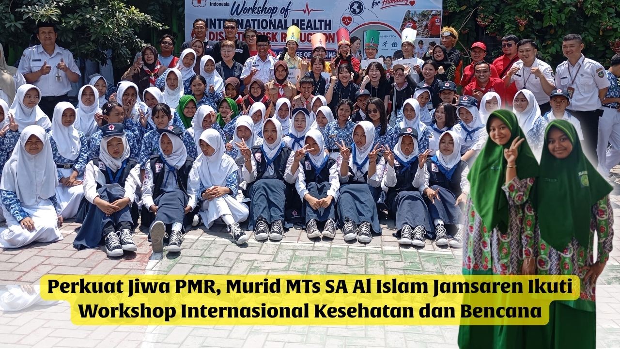 Perkuat Jiwa PMR, Murid MTs SA Al Islam Jamsaren Ikuti Workshop Internasional Kesehatan dan Bencana